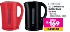 Logik - 1.7 L Immersed Kettle Black OR Red