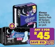 Always - Maxi/Ultra Sanitary Pads