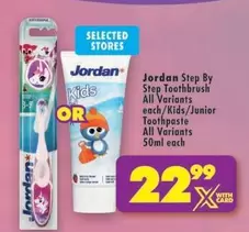 Jordan - Step By Step Toothbrush or Kids Toothpaste