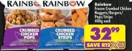 Rainbow - Frozen Crumbed Chicken Nuggets/Burgers/Pops/Strips