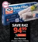 sea harvest - Frozen Hake Fillets