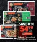 Eskort - Frozen Pork Sausages All Variants