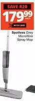 Spotless Grey Microfibre Spray Mop