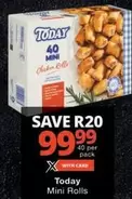 Today - Mini Rolls