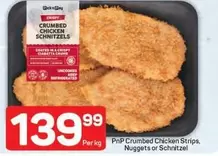 Pick n Pay - Crumbed Chicken Strips, Nuggets or Schnitzels