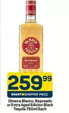 Olmeca - Blanco, Reposado or Extra Aged Edicion Black Tequila