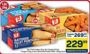 I&J - Fish Cakes, Fish Fingers, Battered Hake Fillet