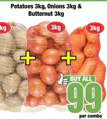 Potatoes, Onions & Butternut