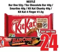 Kit Kat - Bar One 52g / Tex Chocolate Bar 40g / Smarties 40g /  Chunky 40g /  4 Finger 41.5g