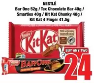 Kit Kat - Bar One 52g / Tex Chocolate Bar 40g / Smarties 40g /  Chunky 40g /  4 Finger 41.5g