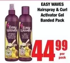 Easy waves - Hairspray & Curl Activator Gel Banded Pack