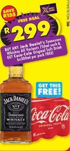 Coca cola - Jack Daniel's Tennessee Whiskey All Variants 750ml each & Coca-Cola Original Soft Drink 6x300ml