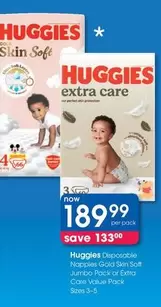 Huggies -  Disposable Nappies Gold Skin Soft Jumbo Pack or Extra Care Value Pack