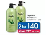 Organics - Shampoo or Conditioner