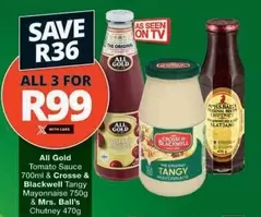 All Gold -  Tomato Sauce & Crosse & Blackwell Tangy Mayonnaise & Mrs. Ball's Chutney