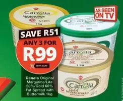 Canola Original Margarine/Lite 50%/Gold 60% Fat Spread