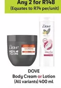 Dove - Body Cream or Lotion