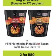 Mini - Margherita Pizza 8's or Bacon and Cheese Pizza 8's