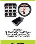 Prestige - 12-Cup Muffin Pan, 240 mm Springform Pan or Loaf Pan (190532; 190534; 190616)