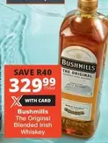 Bushmills - The Original Blended Irish Whiskey
