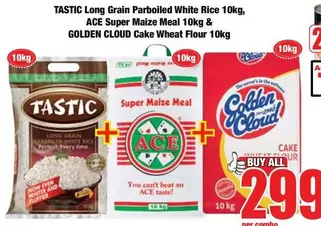 Tastic - Long Grain Parboiled White Rice + ACE Super Maize Meal + GOLDEN CLOUD Cake Wheat Flour