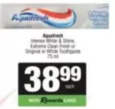 Aquafresh - Intense White & Shine, Extreme Clean Fresh or Original or White Toothpaste
