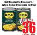 KOO - Creamstyle Sweetcorn, Whole Kernel Sweetened In Brine