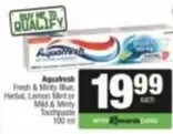 Aquafresh - Fresh & Minty Blue, Herbal, Lemon Mint or Mild & Minty Toothpaste