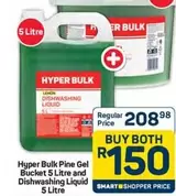 Hyper Bulk Pine Gel Bucket and Dishwashing Liquid