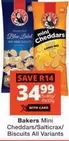 Bakers - Mini Cheddars/Salticrax/Biscuits