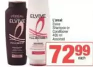 Elvive - Shampoo or Conditioner
