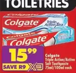 Colgate - Triple Action/Active Salt Toothpaste