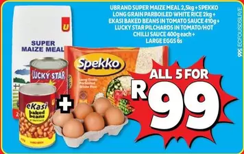 Spekko - SUPER MAIZE MEAL, LONG GRAIN PARBOILED WHITE RICE, BAKED BEANS IN TOMATO SAUCE, PILCHARDS IN TOMATO/HOT CHILLI SAUCE, LARGE EGGS