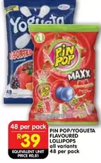 PIN POP/YOGUETA FLAVOURED LOLLIPOPS