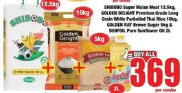 Golden Delight - Super Maize Meal, Premium Grade Long Grain White Parboiled Thai Rice, Brown Sugar, Pure Sunflower Oil