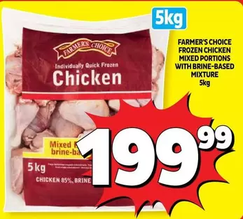 Farmer's Choice - FROZEN CHICKEN MIXED PORTIONS WITH BRINE-BASED MIXTURE