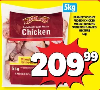 Farmer's Choice - FROZEN CHICKEN MIXED PORTIONS WITH BRINE-BASED MIXTURE