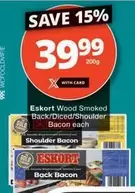 Eskort - Wood Smoked Back/Diced/Shoulder Bacon