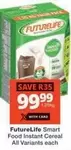FutureLife - Smart Food Instant Cereal All Variants each