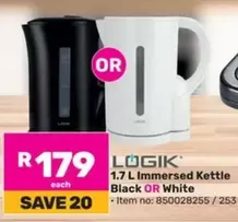 Logik - 1.7 L Immersed Kettle Black OR White