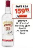 Smirnoff - 1818 Vodka/ Infusions Spirit Aperitif