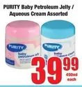 Purity - Baby Petroleum Jelly / Aqueous Cream