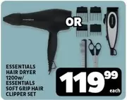 Essentials - ESSENTIALS HAIR DRYER 1200W / ESSENTIALS SOFT GRIP HAIR CLIPPER SET