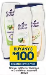 Shower to Shower - Shampoo or Conditioner