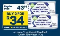 Light Meat Shredded Tuna in Salt Water 170g