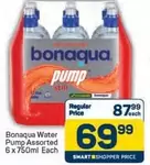 Bonaqua - Water Pump Assorted