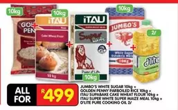 Jumbo - WHITE SUGAR, PARBOILED RICE, CAKE WHEAT FLOUR, SUPER WHITE MAIZE MEAL, PURE COOKING OIL