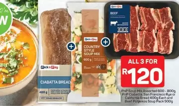 Pick n Pay - PnP Soup Mix Assorted 600-800g, PnP Ciabatta San Francisco or California Bread 400g Each and Beef Porkeros Soup Pack 500g