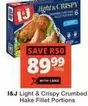 I&J - Light & Crispy Crumbed Hake Fillet Portions