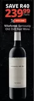 Vilafonté Seriously Old Dirt Red Wine